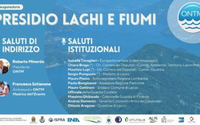 Inaugurazione Presidio Laghi e Fiumi ONTM: i saluti delle Istituzioni